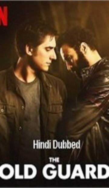 The Old Guard (2020) Hindi ORG Dual Audio