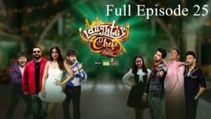 Laughter Chefs Season 2 Episode – 25 May 2025
