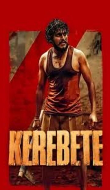 Kerebete (2025) Hindi ORG Dual Audio UNCUT HDRip Movie