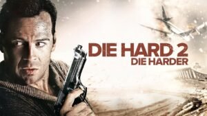 Die Hard 2 (1990) Hindi Dubbed Dual Audio BluRay Movie – Full Details and Download Guide