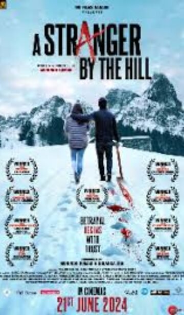 A Stranger By The Hill (2025) Hindi Movie