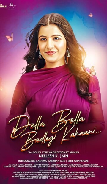 Della Bella Badlegi Kahaani (2025) Hindi Movie