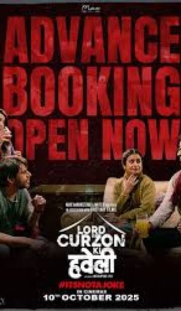 Lord Curzon Ki Haveli (2025) Hindi Movie