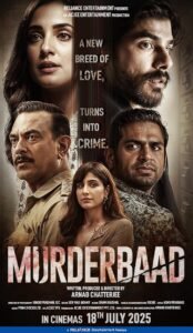 Murderbaad (2025) Hindi Movie