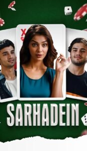 Sarhadein (2025) Hindi Movie