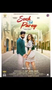 Soch Toh Parey (2025) Punjabi Movie