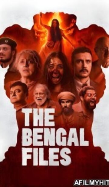 The Bengal Files (2025) Hindi Movie