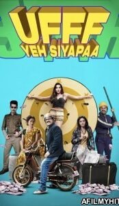 Ufff Yeh Siyapaa (2025) Hindi Movie
